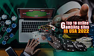 Top 10 Online Gambling Sites in USA 2022