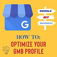 How to Optimize Your Google My Business Profile Effectively.