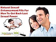 Natural Sexual Enhancement Pills For Men To Get Back Lost Sexual Power