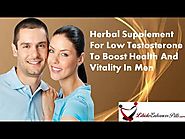 Herbal Supplement For Low Testosterone To Boost Health And Vitality In Men