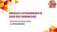 Magento 2 Product Attachments by FMEextensions