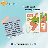 Trusted Health Guest Posts: PenPaperPins