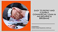 Easy to Repay and Flexible Commercial Loan in Melbourne & Brisbane