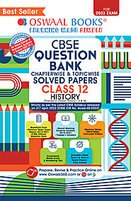 Oswaal CBSE Question Bank Class 12 | Previous Year Solved Paper Chapter-wise | History | For Board Exams 2022-2023