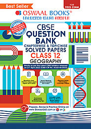 Oswaal CBSE Question Bank Class 12 | Previous Year Solved Paper Chapter-wise | Geography | For Board Exams 2022-2023