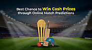 Best Chance To Win Cash Prizes Through Online Match Predictions. -