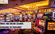 What Are Online Casinos Available in Thailand