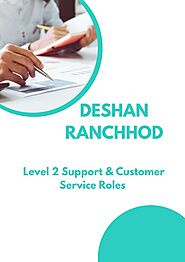 PPT - Deshan Ranchhod - Level 2 Support & Customer Service Roles PowerPoint Presentation - ID:11718088