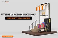 WHY PEOPLE ARE PREFERRING ONLINE SHOPPING? HERE’S THE ANSWER