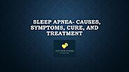 Sleep Apnea- causes, symptoms, cure, and treatment by sleepcentersofnevada - Issuu