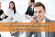 How Communication Has Changed With Your Customers - Pivotal Advisors
