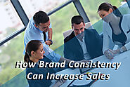How Brand Consistency Can Increase Sales - Pivotal Advisors