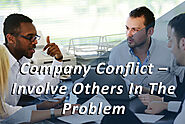 Company Conflict – Involve Others In The Problem - Pivotal Advisors