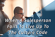 When A Salesperson Fails To Live Up To The Culture Code - Pivotal Advisors