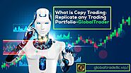 best crypto copy trading platform 2022, option binary, financial freedom,copy trading crypto bot,: What is Copy Trading