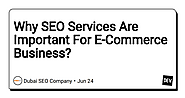 Why SEO Services Are Important For E-Commerce Business? - DEV Community