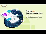 Android App Development using Java & Kotlin Platform | HKinfoway Technologies