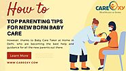 Top Parenting Tips for New Born Baby Care - AtoAllinks