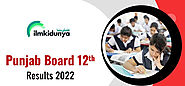 2nd Year Result 2022 Punjab Board | 12th Class Result 2022 FA FSC ICS