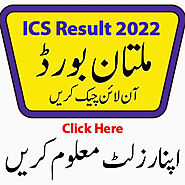 BISE Multan Board ICS Result 2022 Part 1 and 2