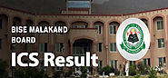BISE Malakand Board ICS Result 2022 Part 1 and 2
