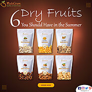 6 dry fruits you should have in the summer