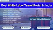 Best White Label Travel Portal In India | White Label Solutions