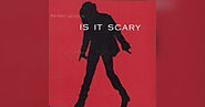 18. “Is It Scary?” (1997)