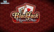 Hướng dẫn cách chơi Vegas Strip Blackjack hiệu quả