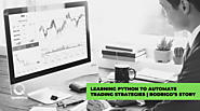 Rodrigo Scheuch | Brazil | Technical Analysis to Automating trading strategies using Python