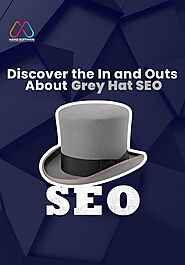 Discover the In and Outs About Grey Hat SEO