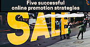 Five Successful Online Promotion Strategies For Increasing Online Stor – Shopyourz
