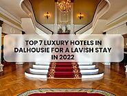 Elgin Hall / Luxury Resorts In Dalhousie