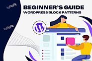 Beginner’s Guide: How to Use WordPress Block Patterns - Flipper Code