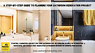 A Step-by-Step Guide to Planning Your Bathroom Renovation Project