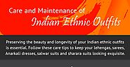 Website at https://teamcnut.com/infographic-care-and-maintenance-of-indian-ethnic-outfits/