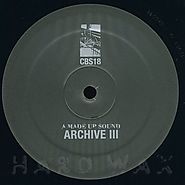 A Made Up Sound: Archive III