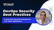 DevOps Security Best Practices: 5 Must-haves for your SaaS app