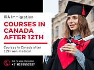 Courses in Canada after 12th Non Medical - IRA Immigration