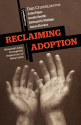 Reclaiming Adoption: Missional Living through the Rediscovery of Abba Father