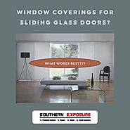 What are the best window coverings for sliding glass doors?