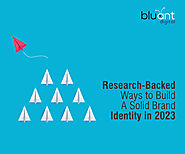 Research-Backed Ways to Build A Solid Brand Identity in 2023