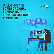 Unleashing the Power of Digital Filmmaking: Elevating Corporate Promotion