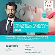 Safe and Effective Chemical Peel Treatment at Charma Clinic