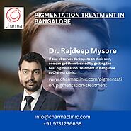 Top Pigmentation Treatment in Bangalore at Charma Clinic