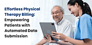 Effortless Physical Therapy Billing: Empowering Patients with Automated Data Submission