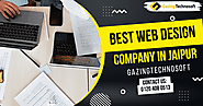 Best Web Design Company in Jaipur – Gazingtechnosoft