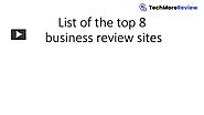 PPT – List of the top 8 business review sites PowerPoint presentation | free to download - id: 955280-ZjQwY