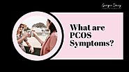 PPT - What are PCOS Symptoms