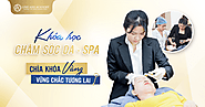 Khoá Học Chăm Sóc Da & Spa Cơ Bản - Tăng Thêm Khoá Học Tháng 5